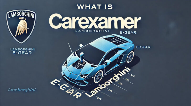 What Is Lamborghini E-Gear